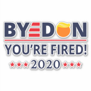 Pegatina ByeDon 2020 Te despiden Gracioso Biden Harris Art
