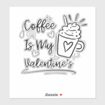 Café Adorable Es Mi San Valentín - Divertido Regal
