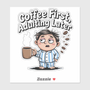 Pegatina Café Lover - Café primero, adulto después