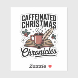 Pegatina Caffeinated Christmas Chronicles Cozy Book