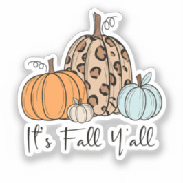 Pegatina Calabaza de caída de moda | Cita de "It's Fall Yal