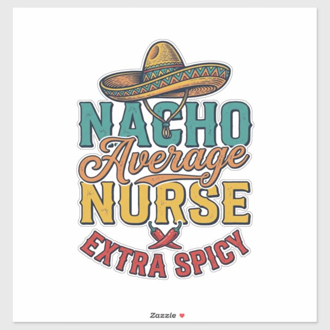 Pegatina Camiseta de enfermera divertida Nacho Average Nurs (Hoja)