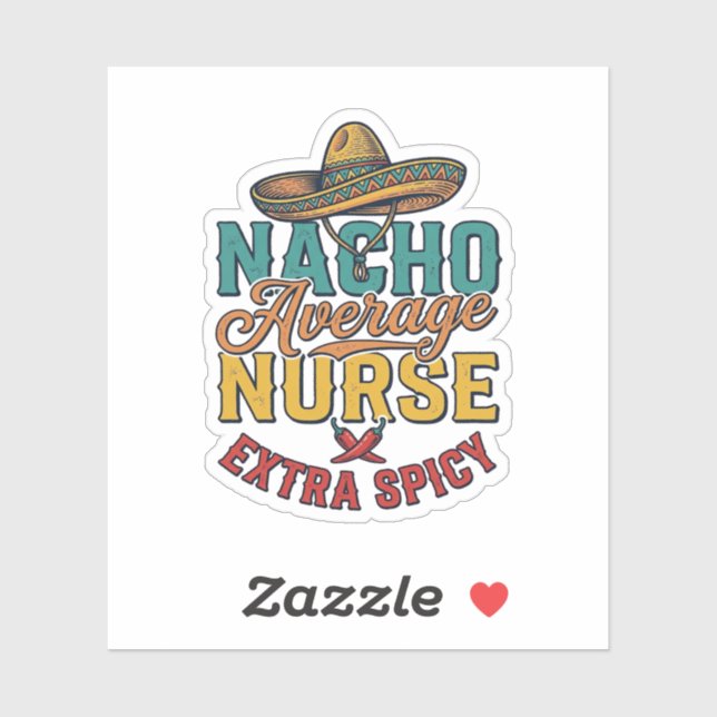 Pegatina Camiseta de enfermera divertida Nacho Average Nurs (Hoja)