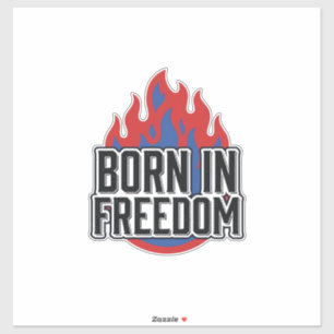 Pegatina Camiseta de grabado vintage Born In Freedom Flame