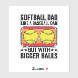 Pegatina Camiseta de grabado vintage de Softball Dad Bigger