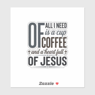 Pegatina Camiseta Vintage de Diseño de Cita de Jesús Café C