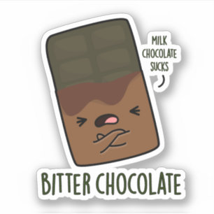 Pegatina Candy Pun, un chocolate amargo y gracioso
