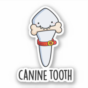 Pegatina Canine Tooth Funny Dental Pun