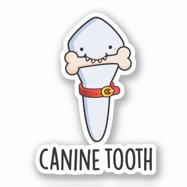 Pegatina Canine Tooth Funny Dental Pun (Anverso)