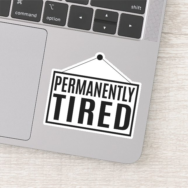 Pegatina Cansado permanentemente (Detalle)