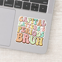 Pegatina Cartas Y Períodos De Capital Bruh El Profesor De E