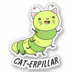 Pegatina Caterpillar Funny Bug Pun