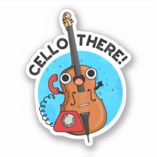 Pegatina Cello There Funny Phone Pun