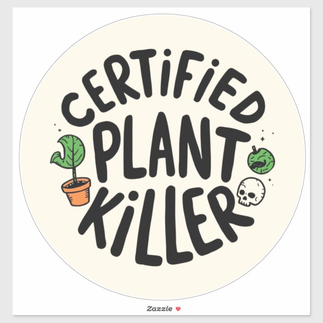 Pegatina Certified Plant Killer Funny Sticker (Hoja)