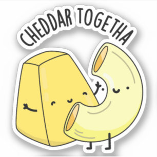 Pegatina Cheddar Juntos Chiste Divertido de Comida 