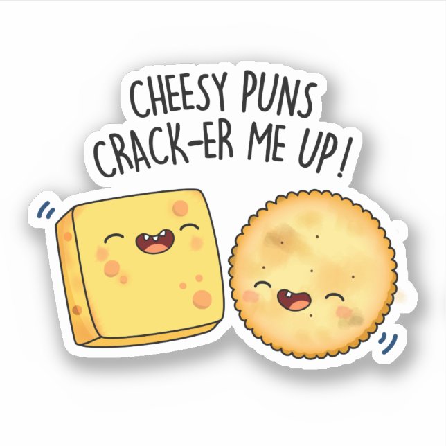 Pegatina Cheesy Puns Crack-er Me Up Funny Chese Pun (Anverso)