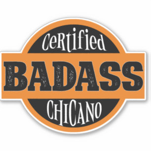 Pegatina Chicano certificado