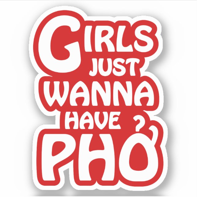 Pegatina Chicas Solo Quieren Tener Phở (Anverso)
