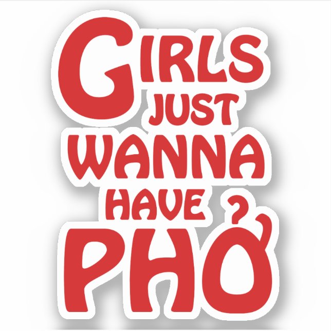 Pegatina Chicas Solo Quieren Tener Phở (Anverso)