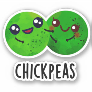 Pegatina Chick Peas Funny Chica Pea Pun