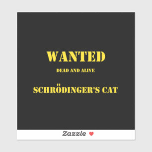 Pegatina Chiste Cuántico Divertido: El Gato de Schrödinger