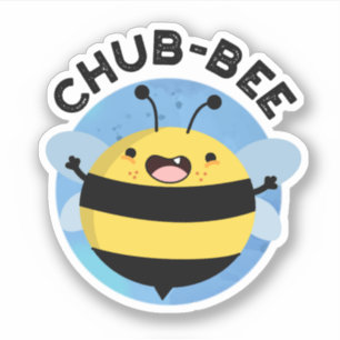 Pegatina Chub-bee Funny Chubby Bee Pun