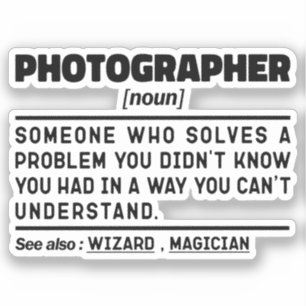 Pegatina Cita de humor para fotógrafo de Guay Noun
