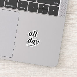 Pegatina Cita de Schmitt de todo el día