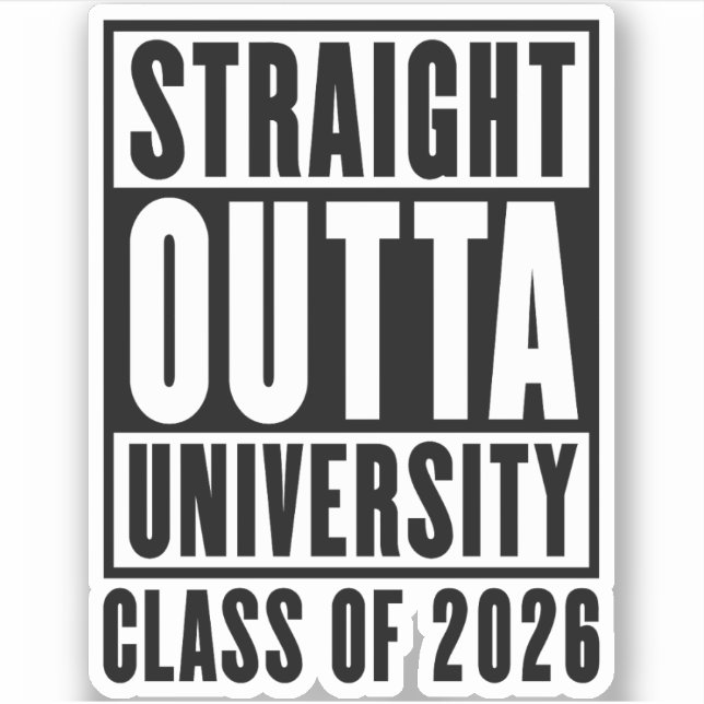 Pegatina Clase de la Universidad Straight Outta de 2026 (Anverso)
