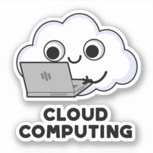 Pegatina Cloud Computing Funny Computer Weather Pun