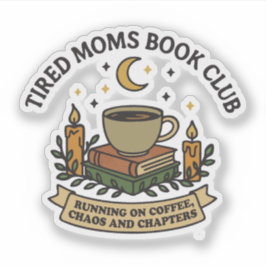 Pegatina Club de lectura de mamás cansadas que funciona con