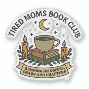 Pegatina Club de lectura de mamás cansadas que funciona con