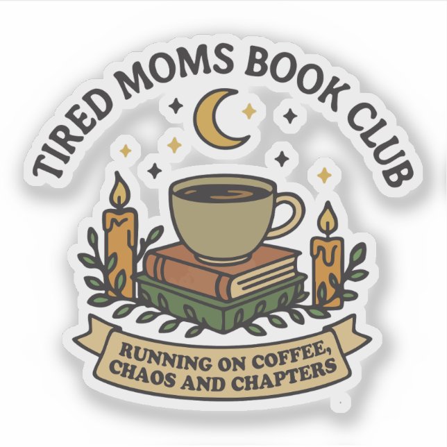 Pegatina Club de lectura de mamás cansadas que funciona con (Anverso)