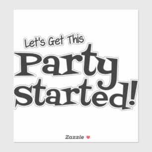 Pegatina Comencemos este Fiesta
