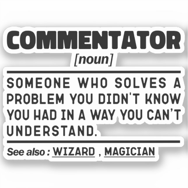 Pegatina Comentarista Noun Funny Sport Fan Sarcastic Cita (Anverso)