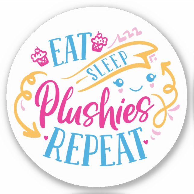 Pegatina Comer Plushitas de sueño repetir| Divertido y colo (Anverso)