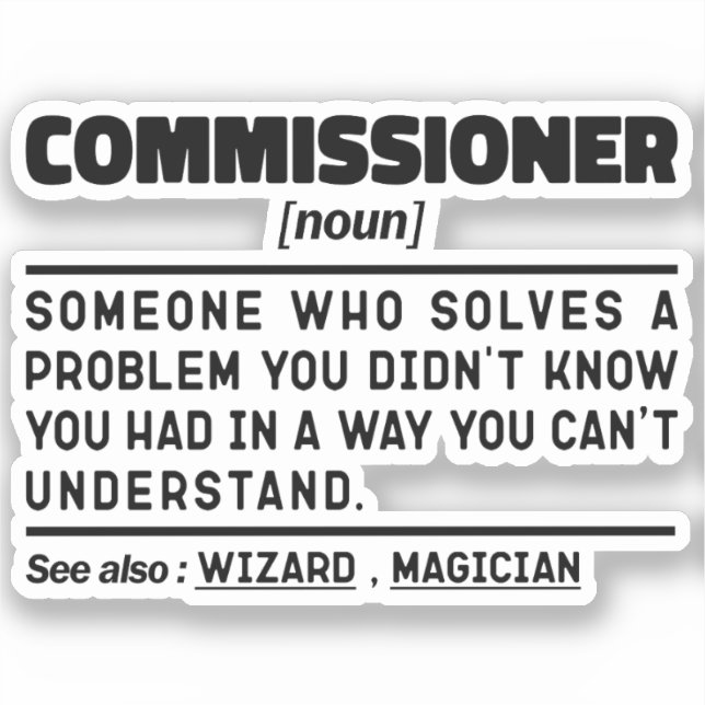 Pegatina Comisario Noun Professional Worker Funny Saying (Anverso)
