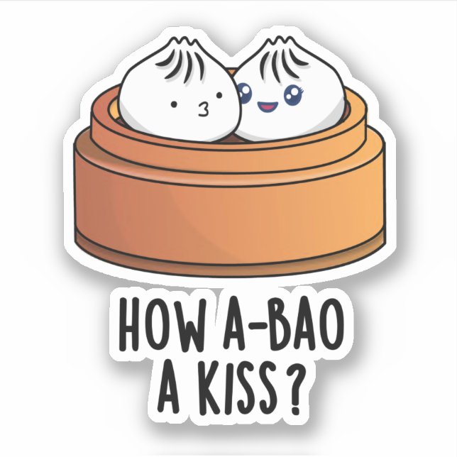 Pegatina Cómo A-bao A Kiss Divertido Dimsum Pun (Anverso)