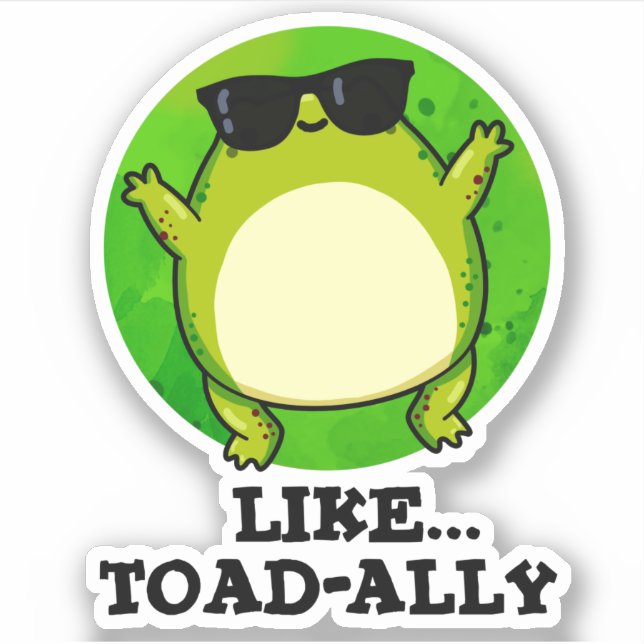 Pegatina Como Toad-ally Funny Toad Pun (Anverso)