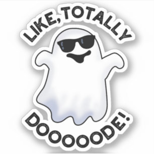 Pegatina Como Totalmente Doode Funny Ghost Pun