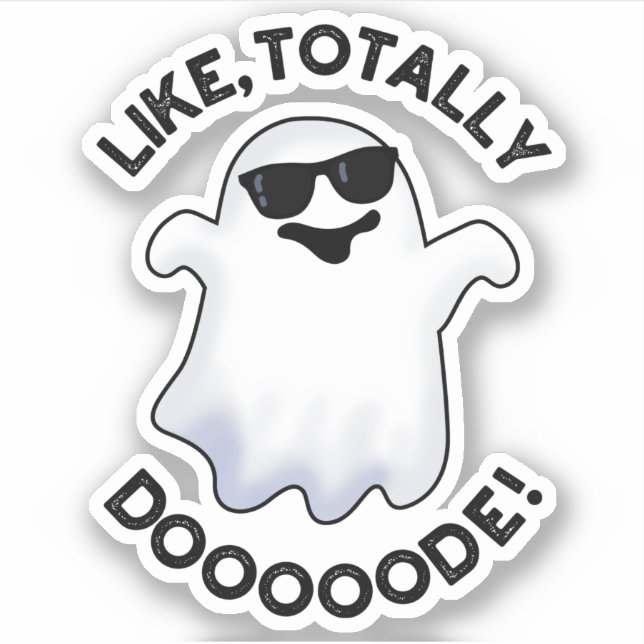Pegatina Como Totalmente Doode Funny Ghost Pun (Anverso)