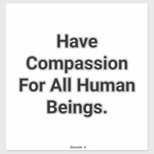 Pegatina Compasión por todos los humanos Hankamer Artjunkha