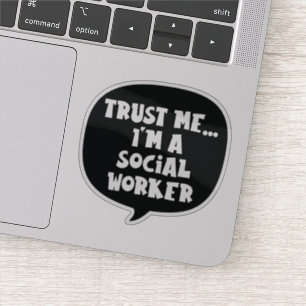 Pegatina Confía en mí... Soy trabajador social