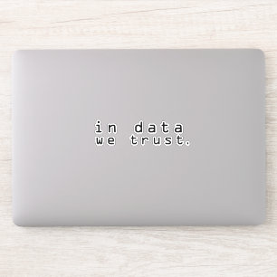 Pegatina Confiamos en los datos
