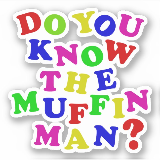 Pegatina ¿Conoces al Muffin Man? (Anverso)