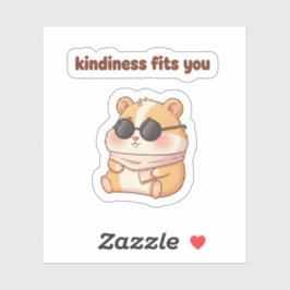 Pegatina Cool Hamster Sticker – "Kindness Fits You" 