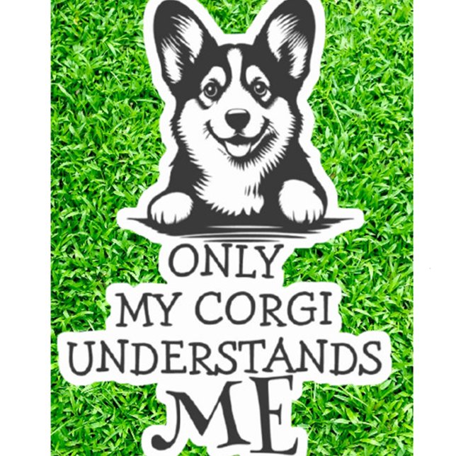 Pegatina Corgi Black and White me entiende el tema (Celebrate your love for corgis with this adorable Best Furry Friend theme sticker.)
