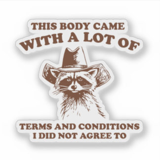 Pegatina Cowboy Raccoon Sarcastic Quote Graphic