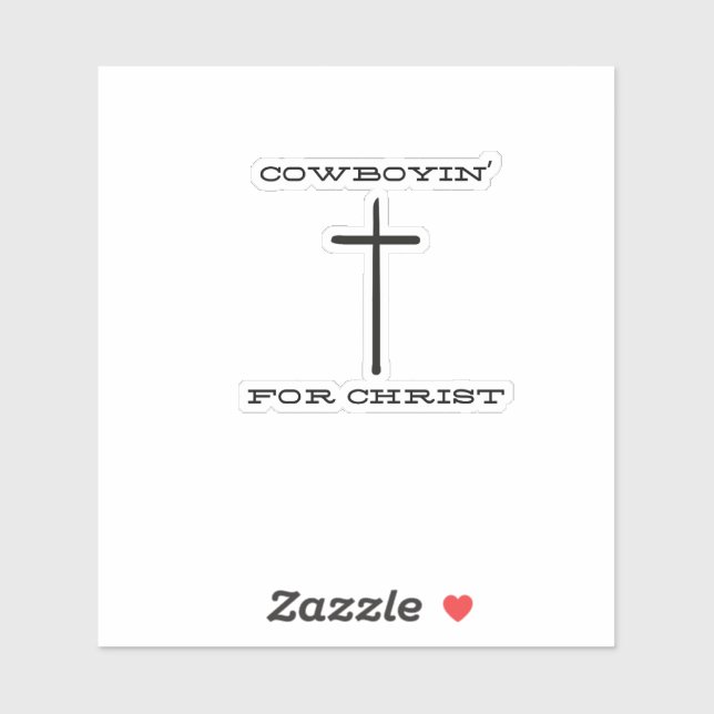 Pegatina Cowboyin' for Christ Sticker (Hoja)