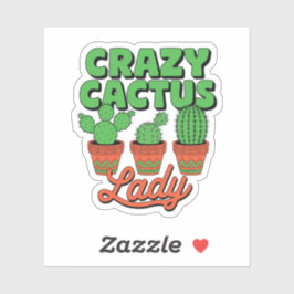 Pegatina Crazy Cactus Lady – Plant Mom Gift